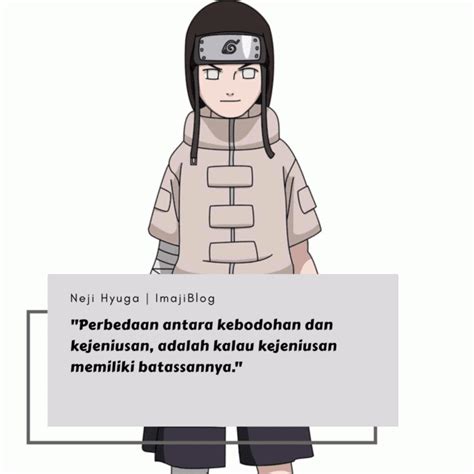 Hinata merupakan salah satu karakter yang mencintai naruto sebagai tokoh utama. Kata-Kata Mutiara Bijak Terbaik Neji Hyuga - ImajiBlog