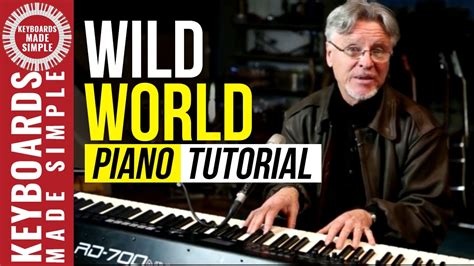 18th avenue (kansas city nightmare). Wild World Piano Tutorial - Cat Stevens Song Lesson ...