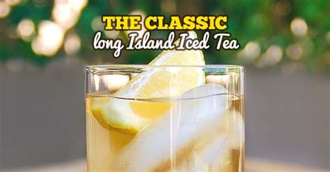 The Classic Long Island Iced Tea
