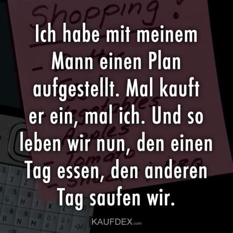 Lustige sprüche gibt es fast zu jedem thema. Ich habe mit meinem Mann einen Plan aufgestellt | Lustige ...