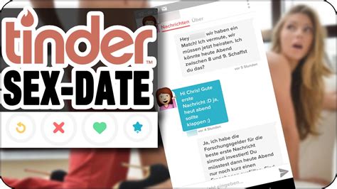 Und wenn du mal darüber nachdenkst, dann macht es absolut sinn. TINDER SEX DATE vom Anschreiben bis zum Date (KOMPLETTER ...