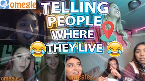 Check spelling or type a new query. TELLING PEOPLE THEIR EXACT LOCATION ON OMEGLE *HILARIOUS ...