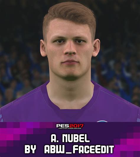Download file & extract them using winrar. PES 2017 Faces Alexander Nübel by ABW ~ SoccerFandom.com ...