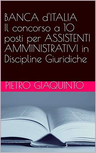 La banca d'italia ha indetto un concorso pubblicato nella gazzetta ufficiale serie concorsi del 5 gennaio 2018, n. I Migliori Libri per concorso in banca a Febbraio 2021 ...