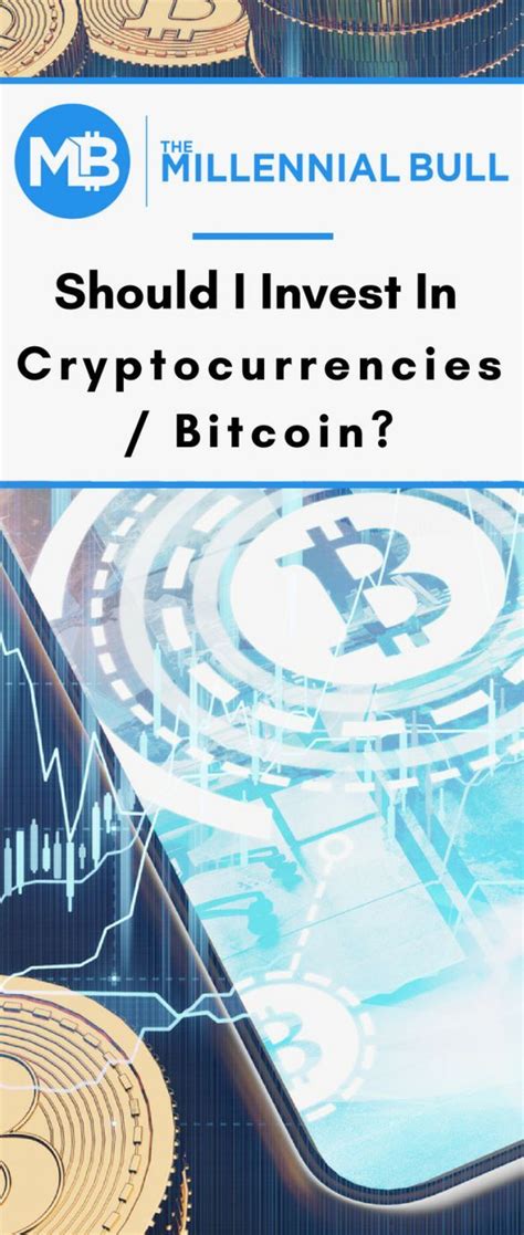 Investing in cryptocurrency is typically associated with moving value from one asset class to another, with a view of generating a return on investment (roi). Should I Invest in Cryptocurrencies - The Millennial Bull ...