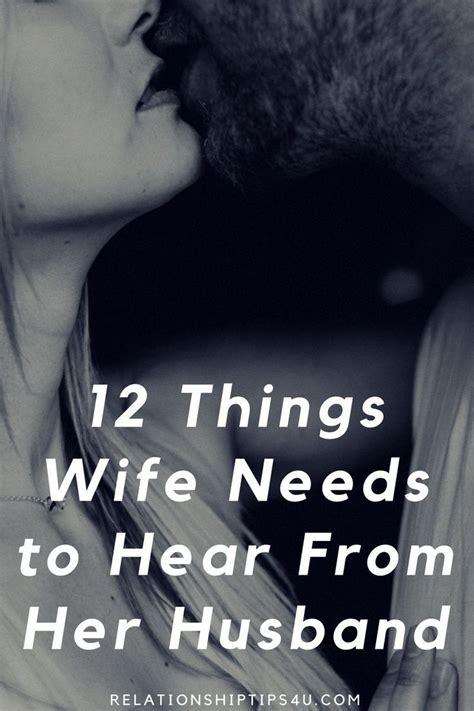 You need to deal with the underlying emotional issues, if any, that have caused this lack of intimacy. 12 Things A Wife Needs From Her Husband ...
