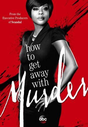 Jump to navigation jump to search. How to Get Away With Murder (TV Series) (2014) - FilmAffinity