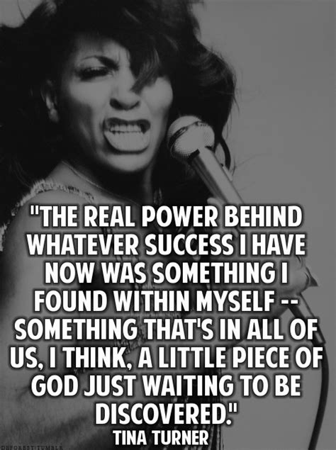 Tina turner's most empowering quotes. Tina Turner Famous Quotes. QuotesGram