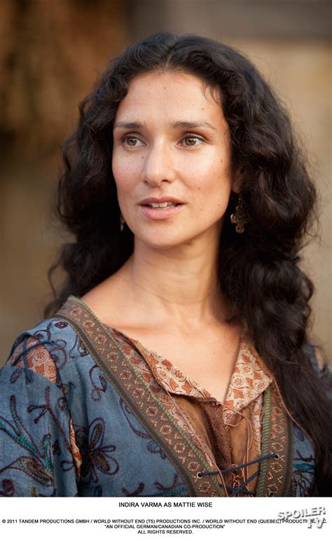 Actor, traveller, explorer, fledgling activist. Indira Varma - as Maddie Wise in World Without End Google ...