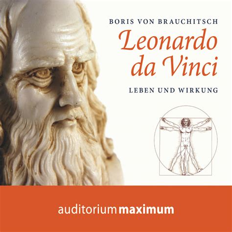 Vor seinen augen, in seinen händen, auf dem papier. Leonardo da Vinci - Leben und Wirkung (Ungekürzt) | Boris ...