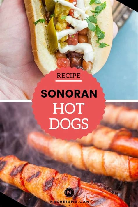 Sonoran Hot Dogs Recipe - Bacon Wrapped with Beans ~ Macheesmo