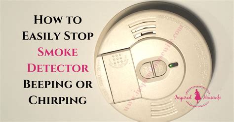 If a smoke alarm is chirping consistently, one of the following may be the reason: How to Easily Stop Smoke Detector Beeping or Chirping ...