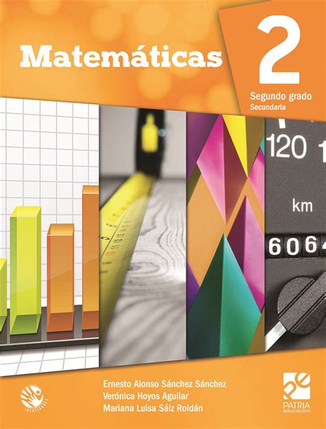 Matemáticas 2 secundaria desafíos matemáticos. Libro De Matemáticas De Segundo De Secundaria - Libros ...