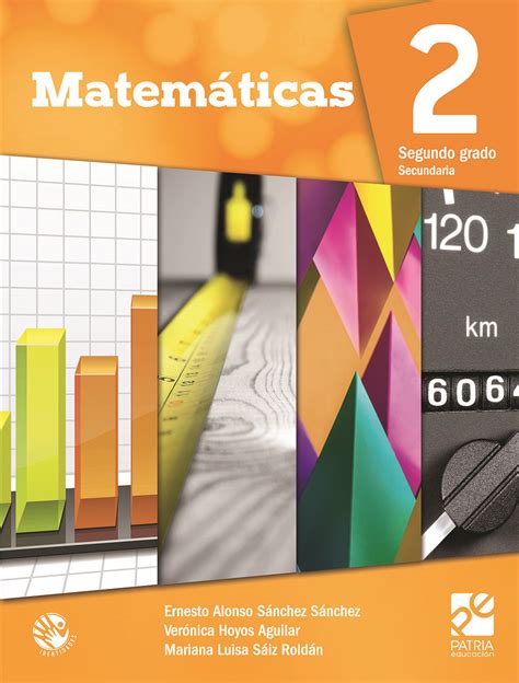 Matemáticas 2 secundaria desafíos matemáticos. Libro De Matemáticas De Segundo De Secundaria - Libros ...