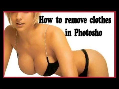 Or, place the perfumed garment in a large, sealable plastic tub or bag with. How to remove clothes from body Photoshop Tutorial #3 ...