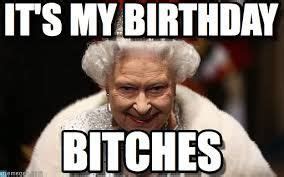 Queen elizabeth memestoday we look at memes regarding queen elizabeth ii. 50+ Funny Birthday Memes | Mom birthday meme, Birthday ...