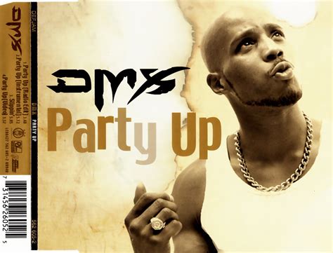 That is why i have complied my top five songs from each year of the 90s. highest level of music: DMX - Party Up-(EU_CDS)-2000
