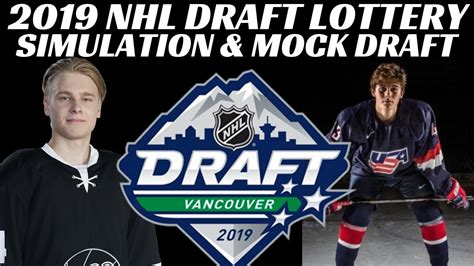 Which channels will cover the nhl draft 2021? 2019 NHL Draft Lottery Simulator + Mock Draft (Part 2 ...