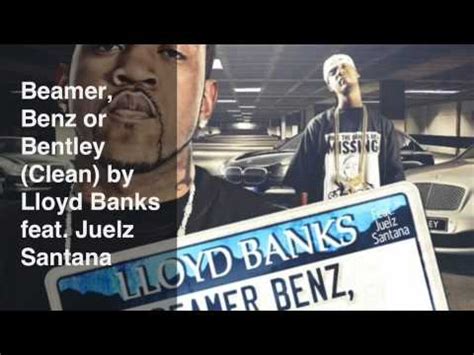 2 (the hunger for more 2), which was released on november 23, 2010. Beamer, Benz or Bentley (Clean) by Lloyd Banks feat. Juelz ...