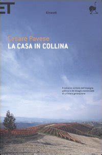 Un'opera leggera ma difficile allo stesso tempo: Caratteri vaganti: "La casa in collina" di Cesare Pavese