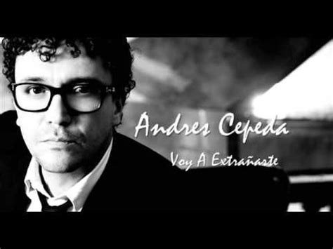 Check spelling or type a new query. Andres Cepeda - Voy A Extrañarte - YouTube | Cepeda ...