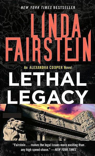 Her alexandra cooper novels are international bestsellers and have been translated into more than a dozen languages. Lethal Legacy (Alexandra Cooper Series #11) by Linda ...