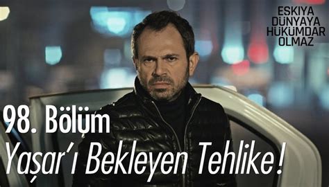 Bölüm fragmanı 25 mayıs haberi sitemize eklenmiştir. Eşkıya Dünyaya Hükümdar Olmaz 99. yeni bölüm fragmanı ...