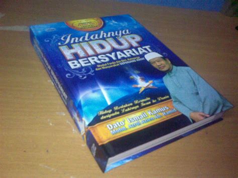 This is a must book to have in every home. Indahnya Hidup Bersyariat dan Salam Maal Hijrah 1432 ...