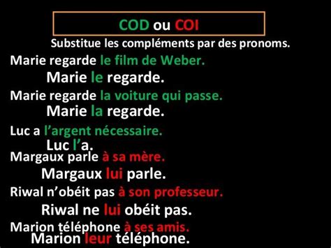 Risaliamo alla radice della questione: COD ou COI Substitue les compléments par des pronoms.Marie ...