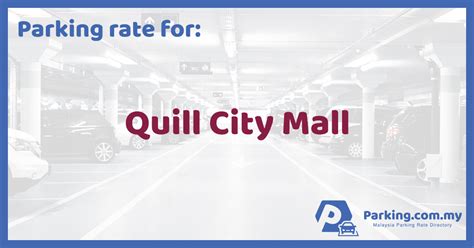 Parking management for shopping malls. Parking Rate | Quill City Mall