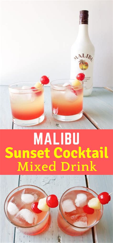 Pour the 2 ounces of rum and 4 ounces of pineapple juice over ice. MALIBU SUNSET COCKTAIL MIXED DRINKS #Cocktail #Drinks ...