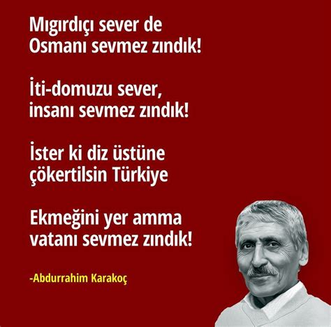 Abdürrahim karakoç 1932 yılında kahramanmaraş'ta doğmuştur. Mıgırdıç - Abdurrahim Karakoç (Şiir) - Güzel Sözler ve ...