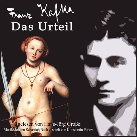 Das wasser zerstörte straßen, brücken und häuser. Franz Kafka - Das Urteil - Das Brot - gelesen von Hans ...