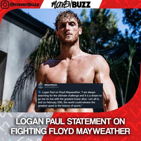 Floyd mayweather thinks logan paul doesn't have a chance in the world to beat him on sunday night. Statements of Logan Paul and Floyd Mayweather and their ...