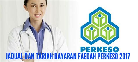 Sumber bahagian pasca perkhidmatan awam, jabatan perkhidmatan awam. Jadual dan Tarikh Bayaran Faedah Bulanan PERKESO 2018 ...