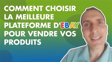 Comment acheter les articles d'amazon après leur vente sur ebay. Comment choisir la meilleure plateforme d'eBay pour vendre ...