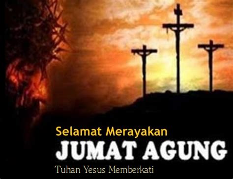 Hari di mana orang kristiani memperingati terdapat beberapa teori mengenai penamaan jumat agung, tetapi hanya beberapa teori yang. 20 Kata ucapan Jumat Agung Rohani Kristen terbaru 2020 - mastimon.com