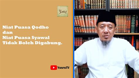 Bagaimana niat puasa ganti (qadha) dan kaedah bayar fidyah yang betul? Alasan Ilmiah Tidak Boleh Menggabung Niat Puasa Qodho dan Syawal. | Dr. Taufik Hulaimi, MA., MEd ...