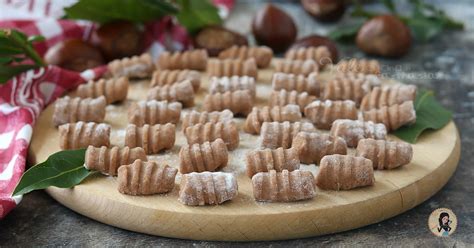 Gnocchi di patate con farina di castagne: GNOCCHI DI CASTAGNE senza patate come farli in casa