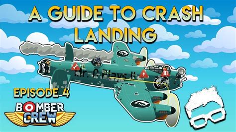 Maybe you would like to learn more about one of these? Bomber Crew -- A Guide to Crash Landing Episode 4 - YouTube