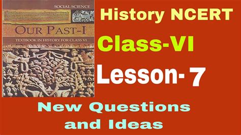 All that chemical equation and living organism stuff is not easy for every student to handle. Chapter -7 Social Studies | Class -6 NCERT | CTET/HTET/NVS ...