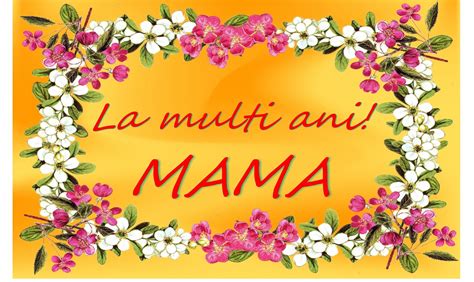 Un mare la multi ani pentru persoana care a fost mereu langa mine! Urari de la multi ani pentru mama - La Multi Ani cu Sanatate!