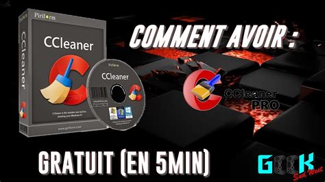 [FR] COMMENT AVOIR CCLEANER PRO GRATUIT (EN 5 MIN).HD. 2018 - YouTube