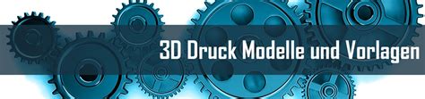 3d druck vorlagen liefert dir innovative, hochwertige und getestete modelle für deinen 3d drucker. 3D Drucker Vorlagen | Kostenlose 3D Modelle und STL ...