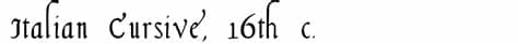 Sackers italian script информация по шрифту. Italian Cursive, 16th c. Font Download