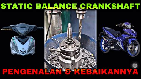 Here's how to balance a place the static balancer on what you assume is a stable, level surface that gives you plenty of room to work. STATIC BALANCE CRANKSHAFT | PENGENALAN & KELEBIHANNYA ...