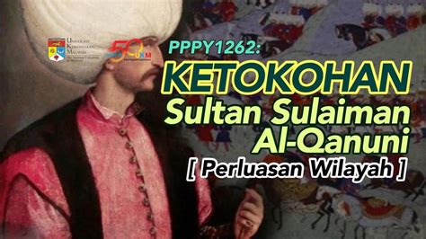 Ilmu sebagai seorang pelajar mestilah rajin membaca, menyelidik, membuat kajian dan menganalisis ilmu sentiasa berfikiran kreatif dan inovatif bagi menghasilkan sesuatu yang baru sentiasa. Ketokohan Sultan Sulaiman Turki Uthmaniyyah - YouTube