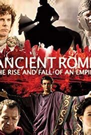 The rise of the roman empire (history documentary). Ancient Rome: The Rise and Fall of an Empire (TV Mini ...