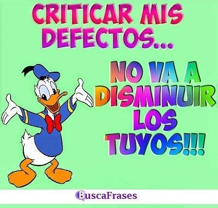 Hagas lo que hagas te van a criticar. FRASES para CRITICONES - Buscalogratis.es