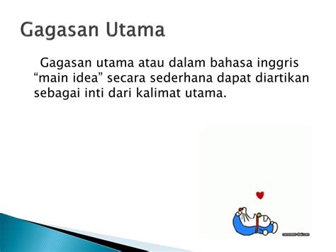 Selain kalimat utama, sebuah paragraf diperjelas dan dilengkapi dengan beberapa kalimat penjelas. PPT - Kalimat Utama PowerPoint Presentation, free download ...